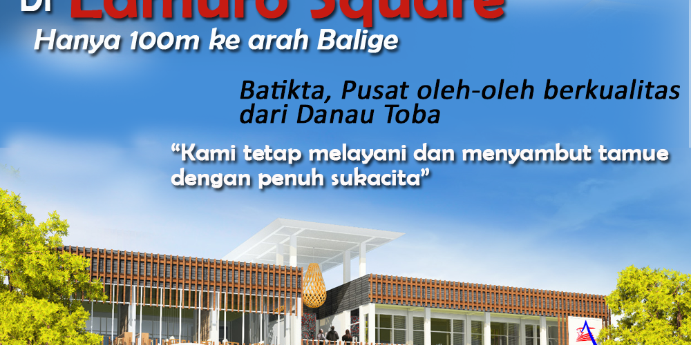  Batikta Balige sedang masa pindahan ke lokasi baru, Lamuro Square
